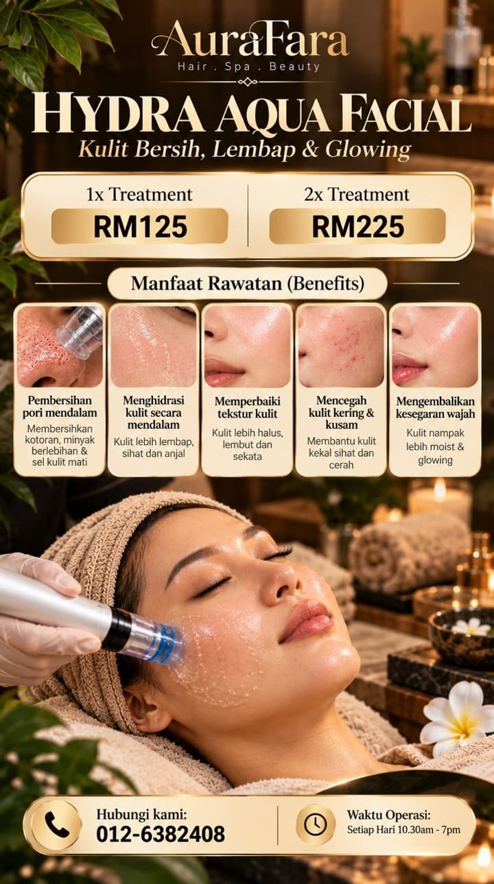 Poster promosi Hydra Aqua Facial AuraFara Spa — 1x RM125, 2x RM225
