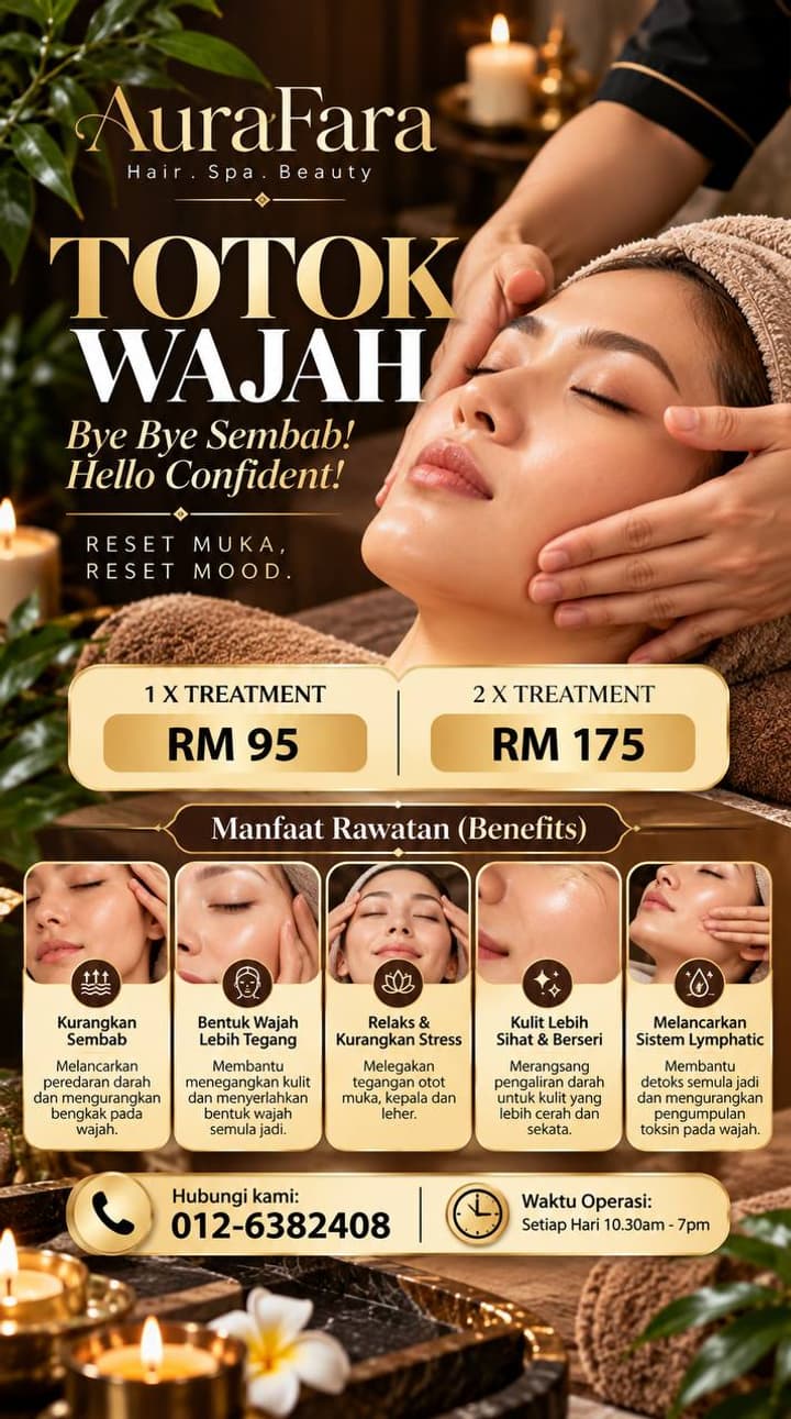 Poster promosi Totok Wajah AuraFara Spa — 1x RM95, 2x RM175